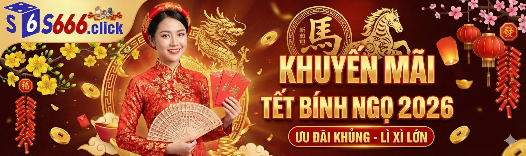Khuyến Mãi Tết S666 - Ưu Đãi Khủng Lì Xì Lớn